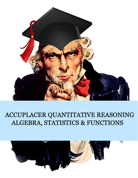 accuplacer quantitative reasoning algebra and statistics sample questions|accuplacer quantitative reasoning algebra and statistics.